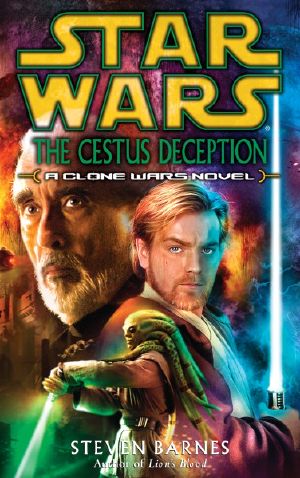 [Star Wars: Clone Wars 03] • Star Wars · the Cestus Deception